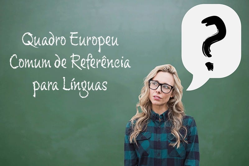 Use o QECR para saber o seu nível em outros idiomas